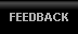 FEEDBACK